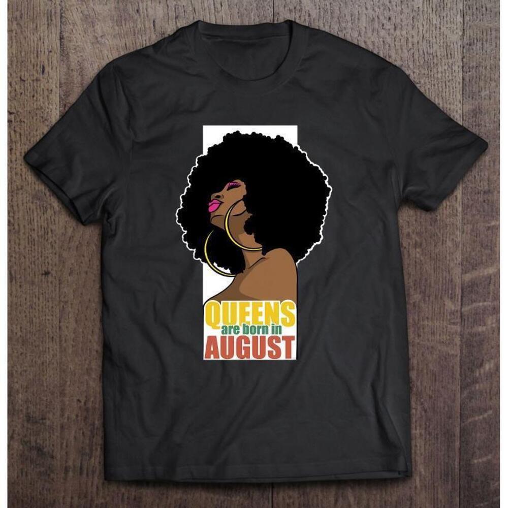 Queens Are Born In August Leo Virgo Zodiac Black Dope Queen T Shirt
